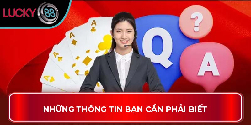 Những thông tin bạn cần phải biết